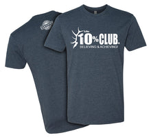 Load image into Gallery viewer, **NEW** "10% Club" Tee